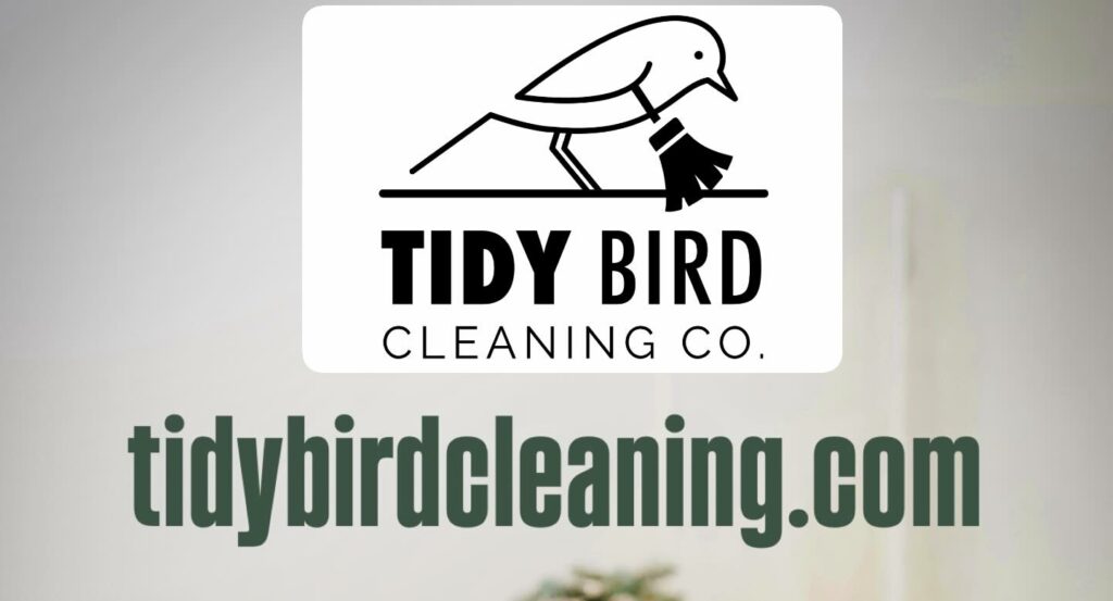 Tidy Bird Cleaning: 5 Star House Cleaning in Burlington, Oakville