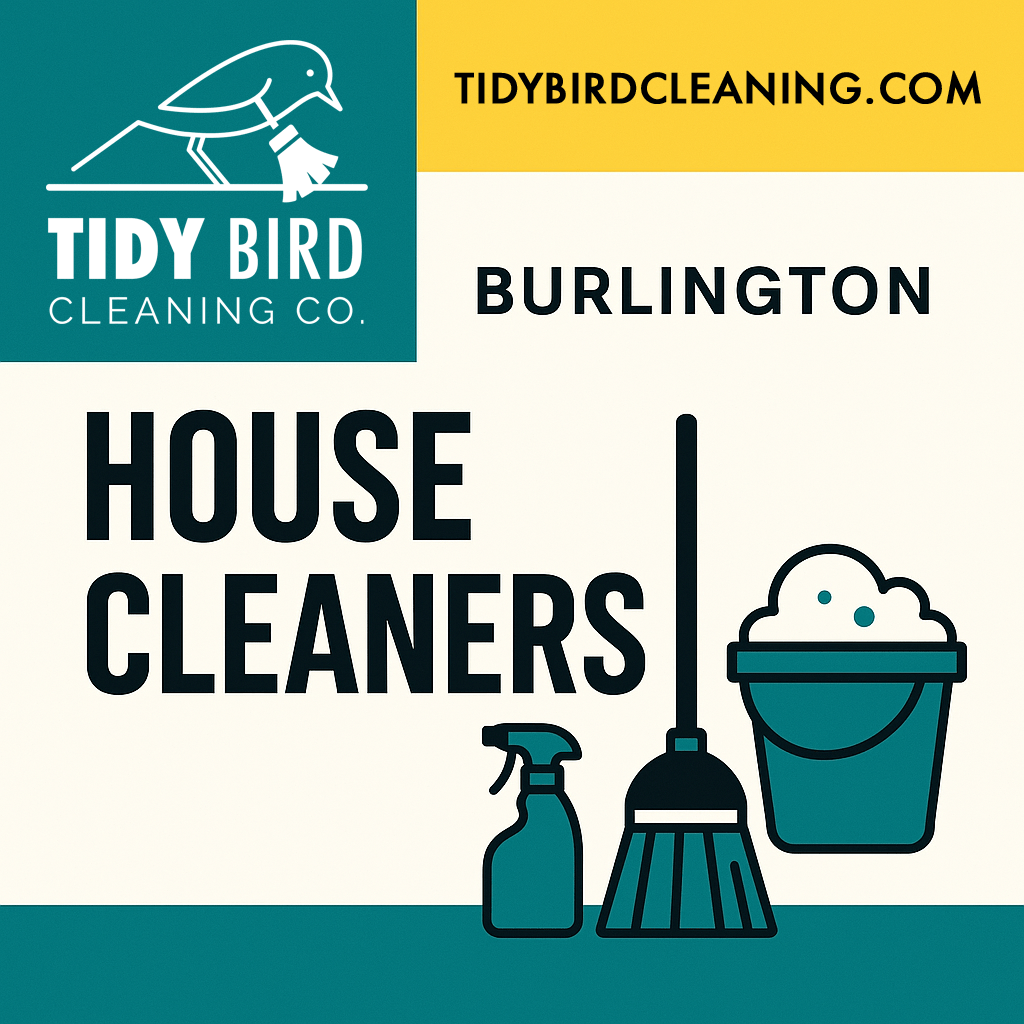 Burlington House Cleaner - tidybirdcleaning